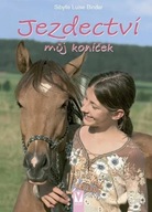 Jezdectví - můj koníček Binderová Sibylle Luise