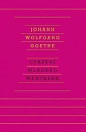 Utrpení mladého Werthera Johann Wolfgang Goethe