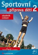 Sportovní příprava dětí 2 - zásobník cvičení Tomáš Perič