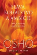 Sláva, bohatstvo a ambície Osho