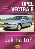 Opel Vectra B 10/95 - 2/02 - Údržba a opravy
