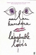 Laughable Loves Milan Kundera