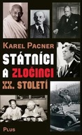 Státníci a zločinci XX. století Karel Pacner