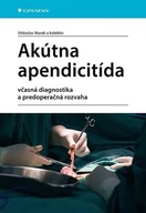 Akútna apendicitída - včasná diagnostika a predoperačná rozvaha Marka