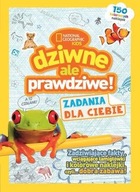 Dziwne, ale prawdziwe! Zadania dla Ciebie Praca zbiorowa