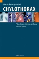 Chylothorax - Průvodce pro chirurgy, pediatry a internisty