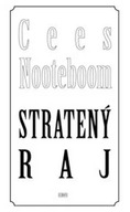 Stratený raj Cees Nooteboom