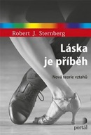 Láska je příběh - Nová teorie vztahů Robert J.