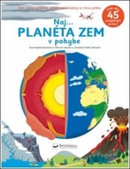 Naj... Planéta Zem v pohybe Anne-Sophie Baumann,Pierrick Graviou,Didier