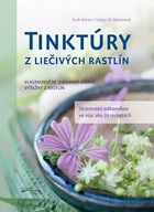 Tinktúry z liečivých rastlín Rudi Beiser,Helga Ell-Beiserová