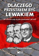 Dlaczego przestałem być lewakiem Manfred Kleine-Hartlage