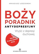 Boży poradnik antydepresyjny. Wyjsć z depresji duchowej