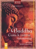 Buddha Cesta k vnitřní rovnováze Marie Mannschatz