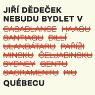 CD Dědeček Jiří: Nebudu bydlet v Québecu - CD Dziadek Jerzy