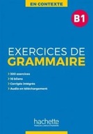 En Contexte. Exercices de Grammaire, B1 + mp3