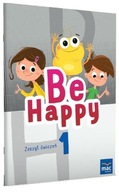 Be Happy! 1 Zeszyt ćwiczeń