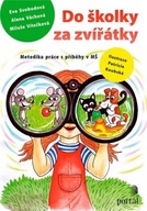 Do školy pro zvířátka Eva Svobodová