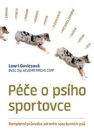 Péče o psího sportovce - Kompletní průvodce