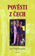 Pověsti z Čech (Kniha) Grohmann Josef Virgil
