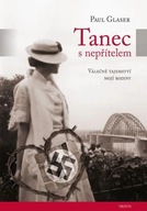 Tanec s nepřítelem - Válečné tajemství mé rodiny