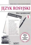 Moja professija. Język rosyjski dla ZSZ. 1. Ćwiczenia
