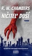 Ničiteľ duší Robert W. Chambers