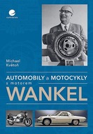 Automobily a motocykly s motorem Wankel Michael
