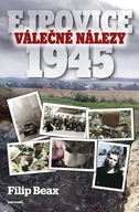 Válečné nálezy Ejpovice 1945 Beax Filip