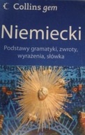 Niemiecki. Podstawy gramatyki, zwroty, wyrażenia, słówka. Collins Gem + CD