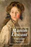 Manon Lescaut Vítězslav Nezval