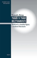 Tváří v tvář beztvarosti Tomáš Jirsa