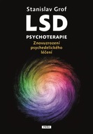 Psychoterapie - Znovuzrození psychedelického léčení Stanislav Grof