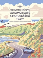 Szkoła Wyższa Úchvatné světové automobilové a motorkářské trasy