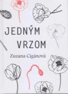 Jedným vrzom Zuzana Cigánová