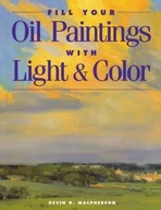 FILL YOUR OIL PAINTINGS WITH LIGH MacPherson
