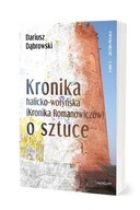 Kronik halicko-wołyńska (Kronika Romanowiczów) o sztuce