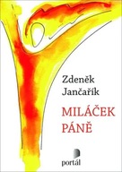 Miláček Páně Jančařík Zdeněk
