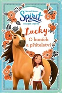 Svoboda ducha nade vše - Lucky: O koních a přátelství