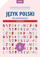 Język polski dla szóstoklasisty. Ćwiczenia