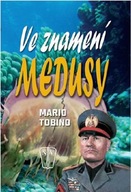 Ve znamení medusy - Tobino Mario Tobino Mario
