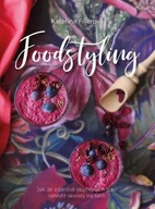 Tým autorů: Foodstyling