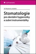 Stomatologie pro dentální hygienistky a zubní