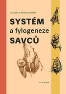 Systém a fylogeneze savců Jan Zíma