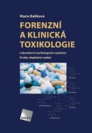 Forenzní a klinická toxikologie Marie Balíková