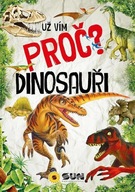 Dinosauři - Už vím proč - enycklopedie neuveden