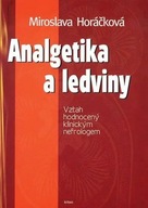 Analgetika a ledviny Horáčková Miroslava