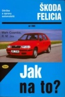 Škoda Felicia od 1995 Mark Coombs,RM Jex