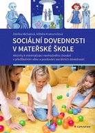 Sociální dovednosti v mateřské škole - Aktivity Zděňka Michalová Sociální