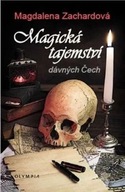 Magická tajemství dávných Čech Zachardová