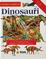 Dinosauři - Hledej a Objevuj neuveden